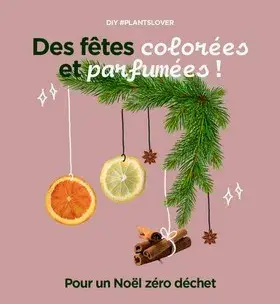 Instagram - Des fêtes colorées et parfumées