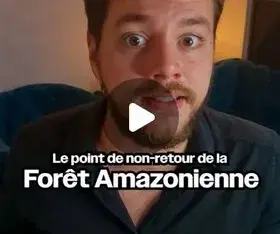 Micke : Le point de non retour de la forêt amazonienne