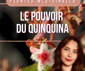 Le pouvoir du quinquina