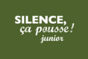 Silence ça pousse Junior